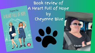 LGBTQIA book review of A Heart Full of Hope by Sapphic author Cheyenne Blue [upl. by Htebharas]