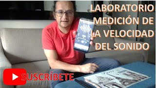 LABORATORIO MEDICIÓN DE LA VELOCIDAD DEL SONIDO [upl. by Jezabel]