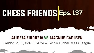 Alireza Firouzja vs Magnus Carlsen  London rd 10 Oct11 2024  TechM Global Chess League [upl. by Yessej456]