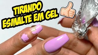 TRUQUE DE COMO REMOVER ESMALTE EM GEL EM CASA  TUTORIAL ‹ Unhas da Lalá › [upl. by Assirual]