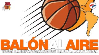 Balón al Aire 🏀 Notas con Nicolás ARDUH y Alejo BRITOS [upl. by Novanod]