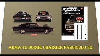 Arma el Dodge Charger de Toretto Fascículo 35 [upl. by Elleimac672]