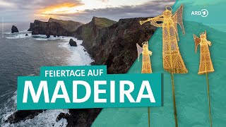 Madeira Feiertage auf Portugals Atlantikinsel  ARD Reisen [upl. by Analihp]