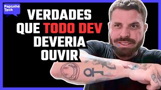 VERDADES que todo DEV precisa ouvir  Felipe Fialho [upl. by Karilynn]