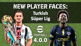 eFootball v400 New Player Faces Turkish Süper Lig [upl. by Arvin]