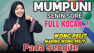 PENGAJIAN SENIN SORE 25 NOV 2024 quot WONG PELIT PADA SENGITE quot MUMPUNI HY CILACAP mumpuni pengajian [upl. by Alejoa]