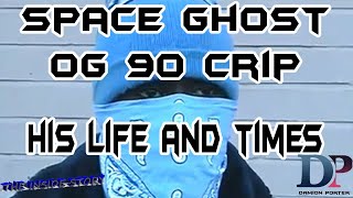 SPACE GHOST NHC 90 CRIP HIS LIFE AND LIFE SENTENCE [upl. by Etnaihc]