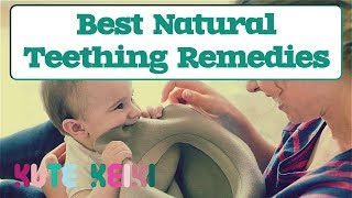 5 Best Natural Teething Remedies for Babies that WORK [upl. by Ihsar564]