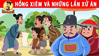 Tổng Hợp HỒNG XIÊM VÀ NHỮNG LẦN XỬ ÁN  Nhân Tài Đại Việt  Phim hoạt hình  Truyện Cổ Tích Việt Nam [upl. by Tedric924]