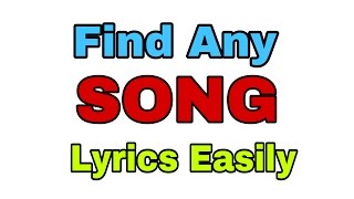 How To Find Any Song Lyrics easily [upl. by Nodnerb]