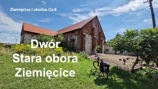 Dwór Stara Obora Spichlerz Ziemięcice Śląskie Polska Ziemięcice i okolice Cz6 [upl. by Quintessa]