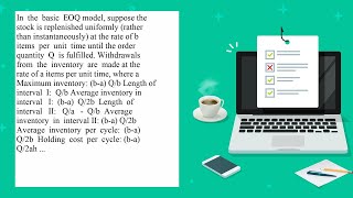 In the basic EOQ model suppose the stock is replenished uniformly rather than instantaneously at [upl. by Lachance]