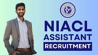 NIACL Assistant Recruitment 202425  NIACL New Vacancy 2024 25  Post 500  AgeSalaryApply Date [upl. by Esinart48]