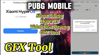 Gfx Tool Android Versi HyperOS Cara Pasang Gfx Tool For Pubg Mobile Update terbaru [upl. by Eicam]