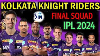 IPL 2024  Kolkata Knight Riders New Squad  Kolkata Team Players List IPL 2024  KKR Team 2024 [upl. by Anaeel625]