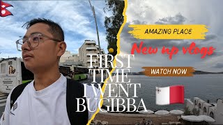 First time I went bugibba 🇲🇹and nepali restaurant 🇳🇵NEWNPVLOGS EP43 [upl. by Oikim]