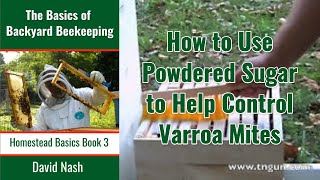 How to Use Powdered Sugar to Control Varoa Mites [upl. by Ailecara]