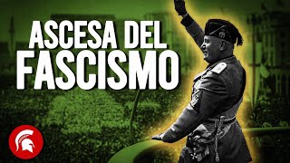 l’ASCESA del FASCISMO in Italia [upl. by Alyad84]