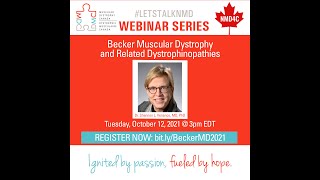 LetsTalkNMD  Becker Muscular Dystrophy and Dystrophinopathies [upl. by Bevus499]