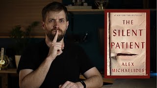 SILENT PATIENT  ALEX MICHAELIDES  BOOK REVIEW [upl. by Eaneg]