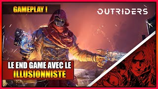 GAMEPLAY  QUELLE CLASSE CHOISIR SUR OUTRIDERS  DEMONSTRATION DE LILLUSIONNISTE EN END GAME  FR [upl. by Niehaus]