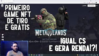 PRIMEIRO GAME NFT DE TIRO E GRÃTIS METALANDS SERÃ ESTILO COUNTERSTRIKE [upl. by Ellirehs283]