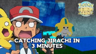 Catching jirachi in 3 minutes pokemon brick bronzeep 2 [upl. by Devonna]