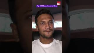 Shakib Al Hasan Picks His AllTime TOP 5 All Rounder🤔 but NO Ashwin amp Jadeja🤯 shorts indvsban [upl. by Yrolam645]