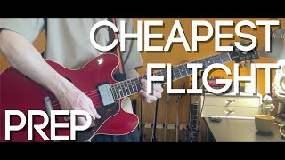 PREP  Cheapest Flight 弾いてみたのん撮ってみたやつ【Guitar cover】 [upl. by Hutton]