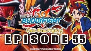 Episode 55 Future Card Buddyfight X Animation [upl. by Wilkie]