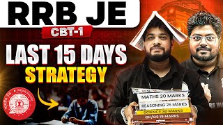 RRB JE 2024 CBT1  Last 15 Days Preparation Strategy For RRB JE 2024 🔥 [upl. by Jerad]