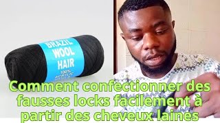 COMMENT CONFECTIONNER DES FAUSSE LOCKS À PARTIR DES CHEVEUX LAINES [upl. by Gustaf479]