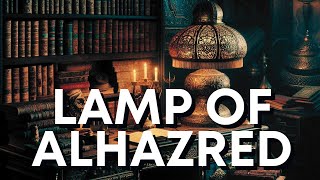 HP LOVECRAFT  Lamp of Alhazred 1957  ASMR  Cozy Fireplace Ambience for Sleep August Derleth [upl. by Olsson]