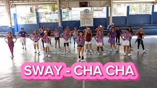 SWAY  CHA CHA  Dj jhon Gallos remix  dance workout [upl. by Dorri]