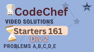 CodeChef Starters 161 Div 2 Post Contest Discussion A  E By Jenil Shah [upl. by Subocaj]