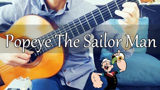 Popeye The Sailor Man Theme Song  Guitar Fingerstyle Cover [upl. by Strephonn742]