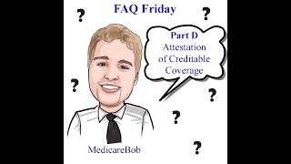 What is Creditable Coverage  Medicare Part D  Medicare Part D Options [upl. by Aimik]