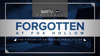 WRTV Presents Forgotten at Fox Hollow the Victims of an Indiana Serial Killer [upl. by Derry]