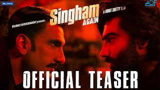 Singham Again Official Teaser  Ranveer Singh Deepika Ajay D Arjun K Rohit Shetty  15Aug [upl. by Teador448]