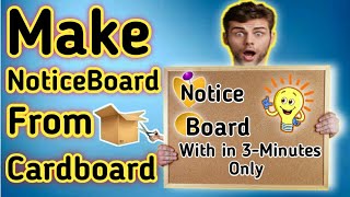 How to make display pinboard with cardboard at home easilyHow to make notice board with cardboard [upl. by Nonnahsal575]