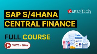 SAP S4HANA Central Finance Training  Full Course  ZaranTech [upl. by Arelc]