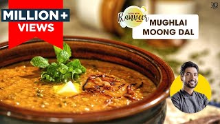 Shahi Dal Mughlai  रेस्टोरेंट जैसी शाही मुग़लई दाल  Moong Makhani  मूँग दाल मखनी । Chef Ranveer [upl. by Jacki618]