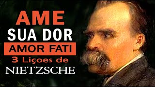 Amor Fati  3 Lições de Nietzsche  Filosofia [upl. by Anelyak]