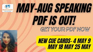 MAYAUG 2024 Ielts Speaking PDF is out  4 May 9 May 18 May 25 May Ielts Exam [upl. by Kaycee]