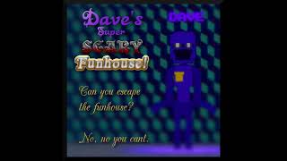 Daves Super Scary Funhouse OST  Dave [upl. by Renmus]