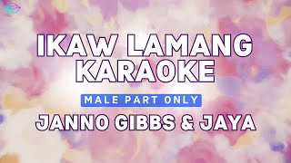 Ikaw Lamang • Jaano Gibbs amp Jaya • Karaoke • Male Part Only karaoke malepartonly [upl. by Calia304]