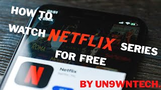 How to watch NETFLIX Premium for free of 2020  FilmyGodIN  Un9wnTech [upl. by Anined531]