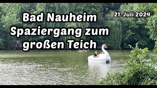 Bad Nauheim  Spaziergang zum großen Teich 21072024 [upl. by Clo241]