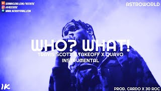 Travis Scott  WHO WHAT Instrumental [upl. by Eural]