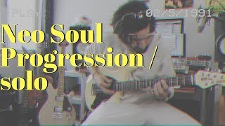 Neo Soul Progression solo [upl. by Port]